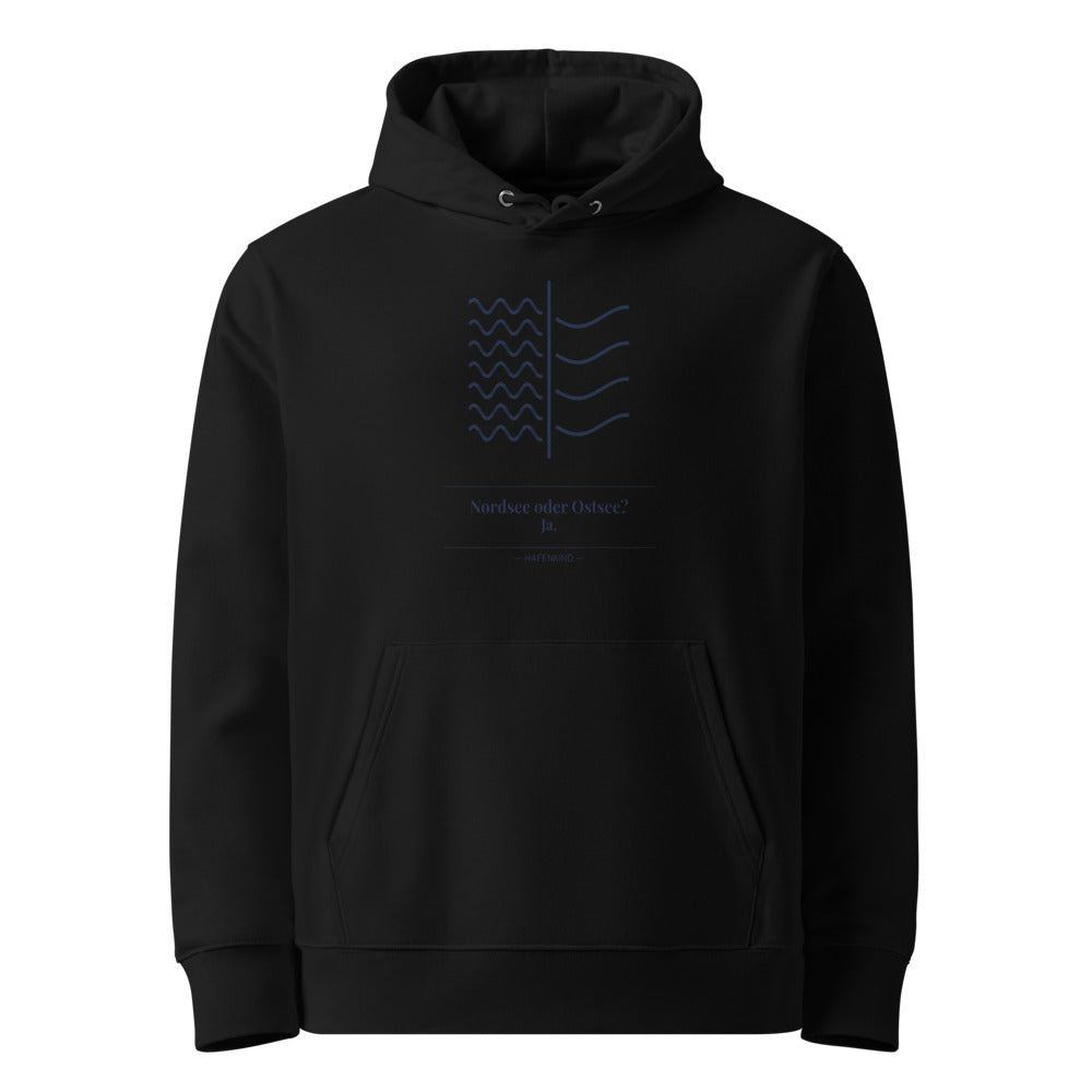 HAFENKIND Nordsee oder Ostsee? Ja. Hoodie — black